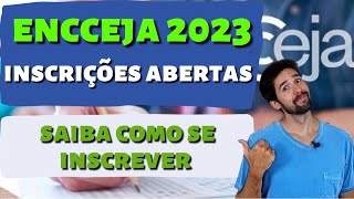 ENCCEJA 2023 INSCRIÇÕES ABERTAS SAIBA COMO E INSCREVER [upl. by Anisamoht601]