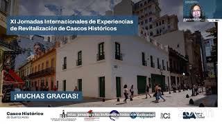 XI JORNADAS INTERNACIONALES DE EXPERIENCIAS DE REVITALIZACIÓN DE CENTROS HISTÓRICOS [upl. by Tnarg430]