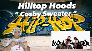 Hilltop Hoods  quot Cosby Sweater  Official Music Video  quot   Reaction [upl. by Aneeles657]