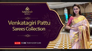 Venkatagiri Pattu Sarees Collection  WhatsApp Number 9456 9456 33  Kalamandir Royale Sarees LIVE [upl. by Nowyt]