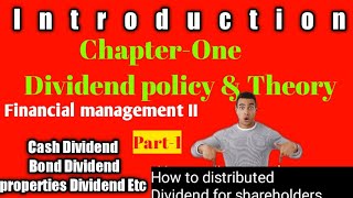 Financial Management IIDividend policy amp Theoryintroduction Chapter 1 [upl. by Idnal]