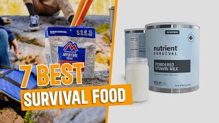 Top 7 Best Survival Foods to Stockpile for Emergencies in 2024 [upl. by Ellerrehs]