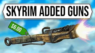 Bethesda just added GUNS to Skyrim [upl. by Dewey214]