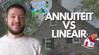 Hypotheek kiezen Annuïteiten vs lineair [upl. by Oinotnanauj]