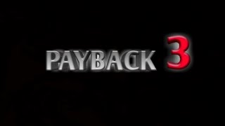 Payback 3 Trailer  fan made [upl. by Van976]