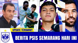 BERITA PSIS SEMARANG HARI INI KAMIS 26 SEPTEMBER 2024 [upl. by Lamonica]