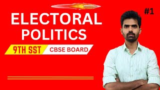 Electoral Politics Class 9 Part 1Class 9 Civics  Chapter 3 [upl. by Amlas]