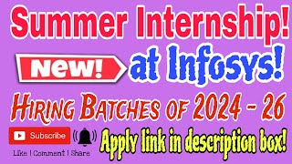 Infosys Summer Internship 2024 – 2025 Recruitment for Freshers of 2024 2025 and 2026 Batch Apply [upl. by Stephenson]