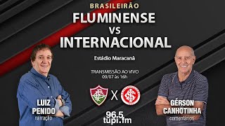 FLUMINENSE 2 X 0 INTERNACIONAL  Campeonato Brasileiro  14ª Rodada  09072023  AO VIVO [upl. by Ydnis]