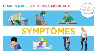 7 partie 1  Mon Parcours Poumon  Comprendre les termes médicaux sur les symptômes [upl. by Ury]