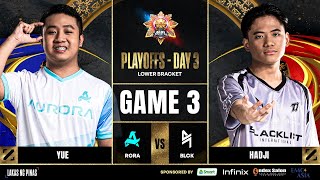 MPL PH S14  PLAYOFFS DAY 3  RORA VS BLCK GAME 3 [upl. by Can377]