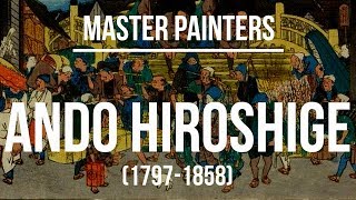 Ando Hiroshige 17971858 A collection of paintings 4K Ultra HD [upl. by Arahsal270]