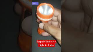 Repair Torch Light in a Min [upl. by Salohcim]