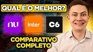 💳 NUBANK INTER ou C6 BANK QUAL É O MELHOR BANCO DIGITAL PARA ABRIR CONTA [upl. by Cyrus]