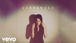 Natalie Taylor  Surrender Official Audio [upl. by Hankins]