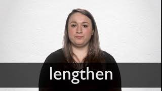 How to pronounce LENGTHEN in British English [upl. by Queri710]