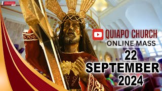 Live · Quiapo Church Mass Today · 22 September 2024 · Sunday · Healing Mass [upl. by Ancelin198]