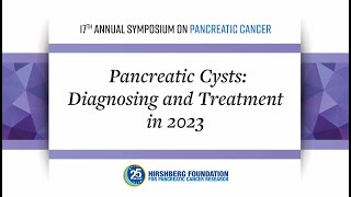 Pancreatic Cysts Diagnosing and Treatment in 2023 [upl. by Griseldis]