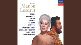 Puccini Manon Lescaut  Act 1 Cortese damigella [upl. by Steffy100]