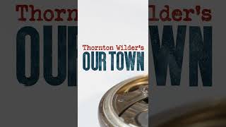 Our Town  Broadway Performances Begin September 17 2024 [upl. by Ennis]