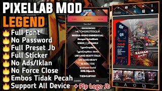 Link Download Pixellab Mod Legend No Password  Plp  Full Preset Jb  Full Font  Embos Tidak Pecah [upl. by Muldon603]