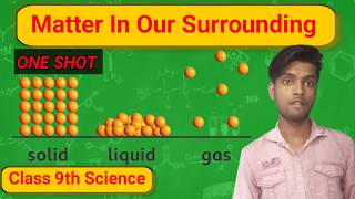 Matter In Our Surroundings Class 9 One Shot 🔥  Class 9 Science [upl. by Monica268]