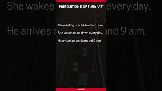 Using the Preposition At in TimeRelated Sentences shorts [upl. by Asillim]