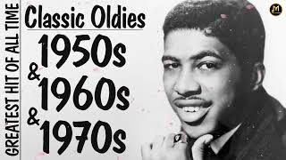 50s 60s And 70s Greatest Hits Playlist  Classic Oldies  Best Old Songs For Everyone [upl. by Russom]