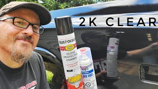 How To 2K Clear Over Rustoleum Turbo Spray Paint With Professional Results [upl. by Watanabe]