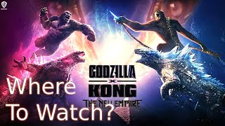 Where To Watch Godzilla X Kong The New Empire Full Movie  Complete Guide [upl. by Ruelu16]