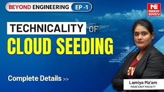 What is Cloud SeedingArtificial Rain  Is it Responsible for Climate Change  Fully Explained [upl. by Sivlek]