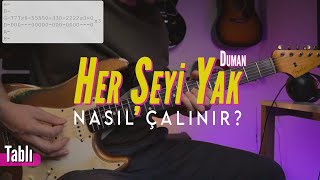 Duman  Her Şeyi Yak Nasıl Çalınır TABLI [upl. by Omlesna]