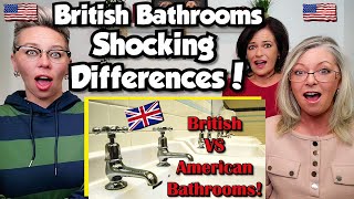 Americans React British vs American Bathrooms CRAZY DIFFERENCES FIRST TIME REACTION [upl. by Farley]