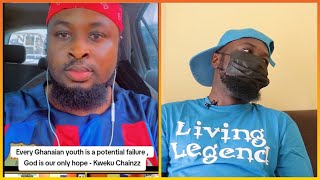 Every Ghananian Youth Is A Potential Failure Only GOD Can Save You  Kweku Chainz [upl. by Dyke]