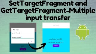 Multiple input data transfer from Dialogfragment to FragmentsetTargetFragment and getTargetFragment [upl. by Obe877]