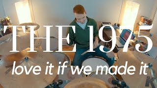 The 1975  Love It If We Made It  Josh Manuel [upl. by Whorton]