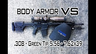 Body Armor VS 308  Green Tip 556  762x39 [upl. by Thetos]