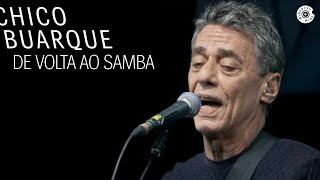 Chico Buarque  De Volta ao Samba DVD quotNa Carreiraquot [upl. by Shimkus]