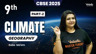 Climate Part 2  Class 9 Geography  CBSE 2025  Suba maam [upl. by Lleznol320]