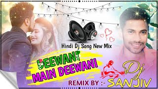 Deewani Main Deewani Sajan Ki Deewani Dj Song 2024 Hindi Dj Gana Remix Song 2024 Dj Sanjiv Rajbiraj [upl. by Boigie]