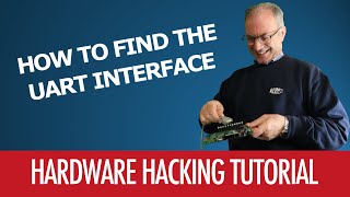 02  How To Find The UART Interface  Hardware Hacking Tutorial [upl. by Alol]