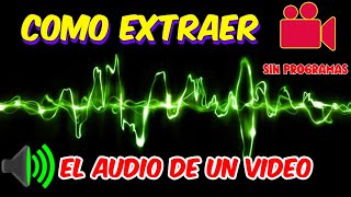 Cómo extraer audio de vídeos fácilmente desde Android [upl. by Harras]