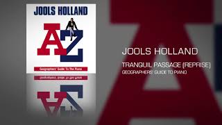 Jools Holland  Tranquil Passage Official Audio [upl. by Reiners]