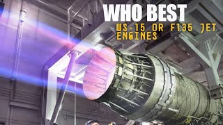 The fact that China Ws15 jet engine are more powerful than US F135 jet engine [upl. by Vanya]