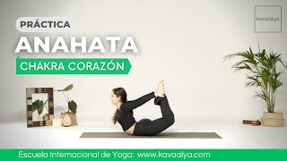 Yoga para equilibrar el cuarto chakra ANAHATA  Kavaalya [upl. by Pinkham187]