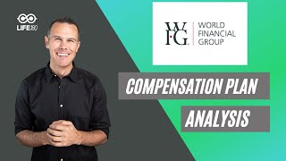 World Financial Group WFG Compensation Plan Analysis  Dont Sign Up Til You Watch This [upl. by Ynnad]