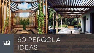 60 Pergola Ideas [upl. by Yoho968]