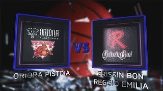 Highlights OriOra Pistoia  Grissin Bon Reggio Emilia 23º turno LBA Serie A PosteMobile [upl. by Sukin]