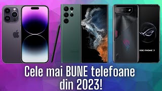 Cele mai BUNE telefoane din 2023 în ORICE buget [upl. by Heiner]