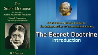 The Secret Doctrine 1  Introduction [upl. by Alusru]